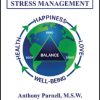“The Self-Help Guide to Stress Management”